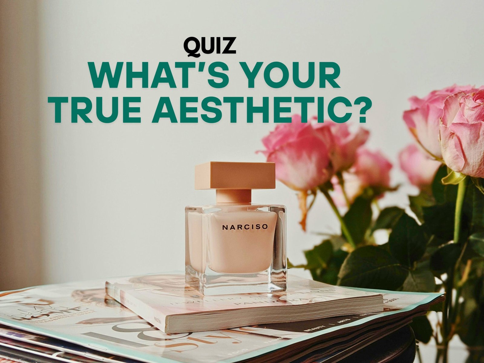 Quiz What’s Your True Aesthetic